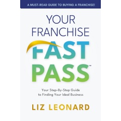 “Your Franchise Fast Pass” Offers the Ultimate Franchise Guidebook and is Available for Free Download for One More Day